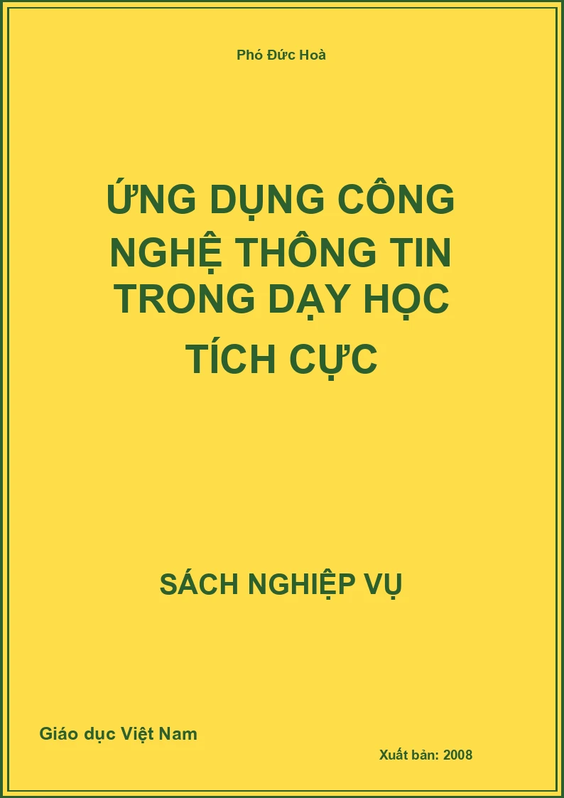 Ứng Dụng Công Nghệ Thông Tin Trong Dạy Học Tích Cực