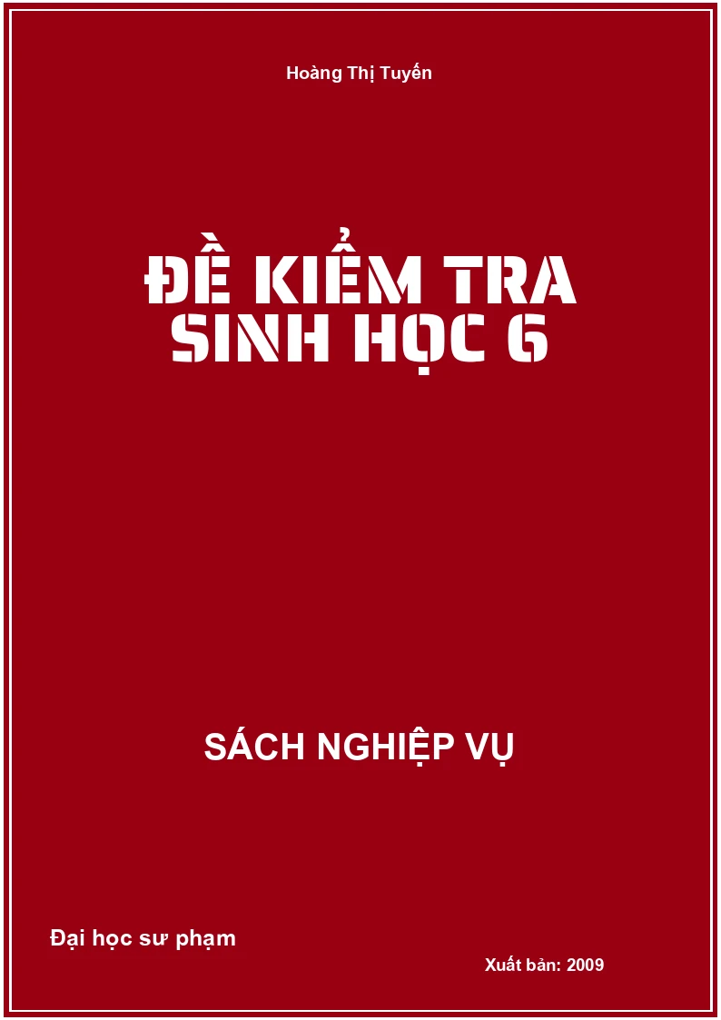 Đề Kiểm Tra Sinh Học 6