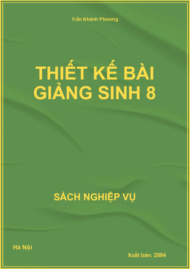 Thiết Kế Bài Giảng Sinh 8