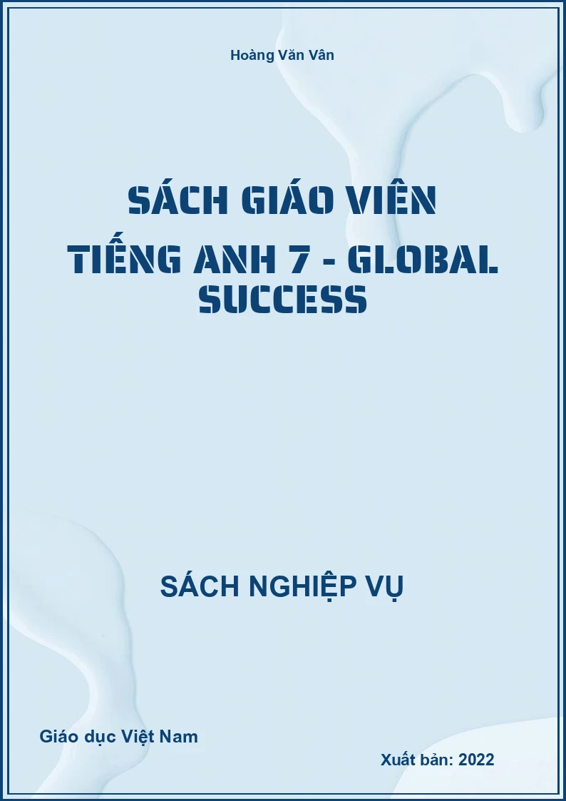 Sách giáo viên Tiếng Anh 7 - Global Success
