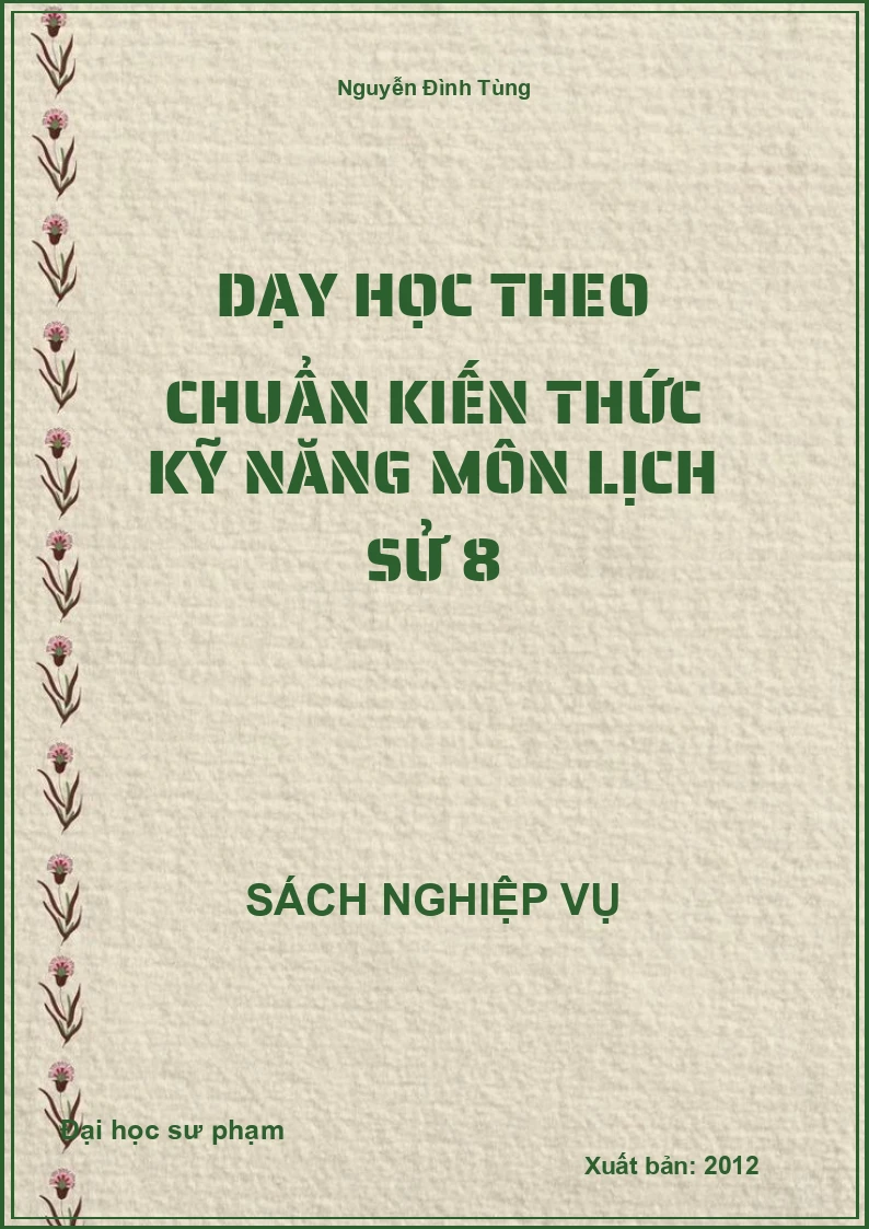 Dạy Học Theo Chuẩn Kiến Thức Kỹ Năng Môn Lịch Sử 8