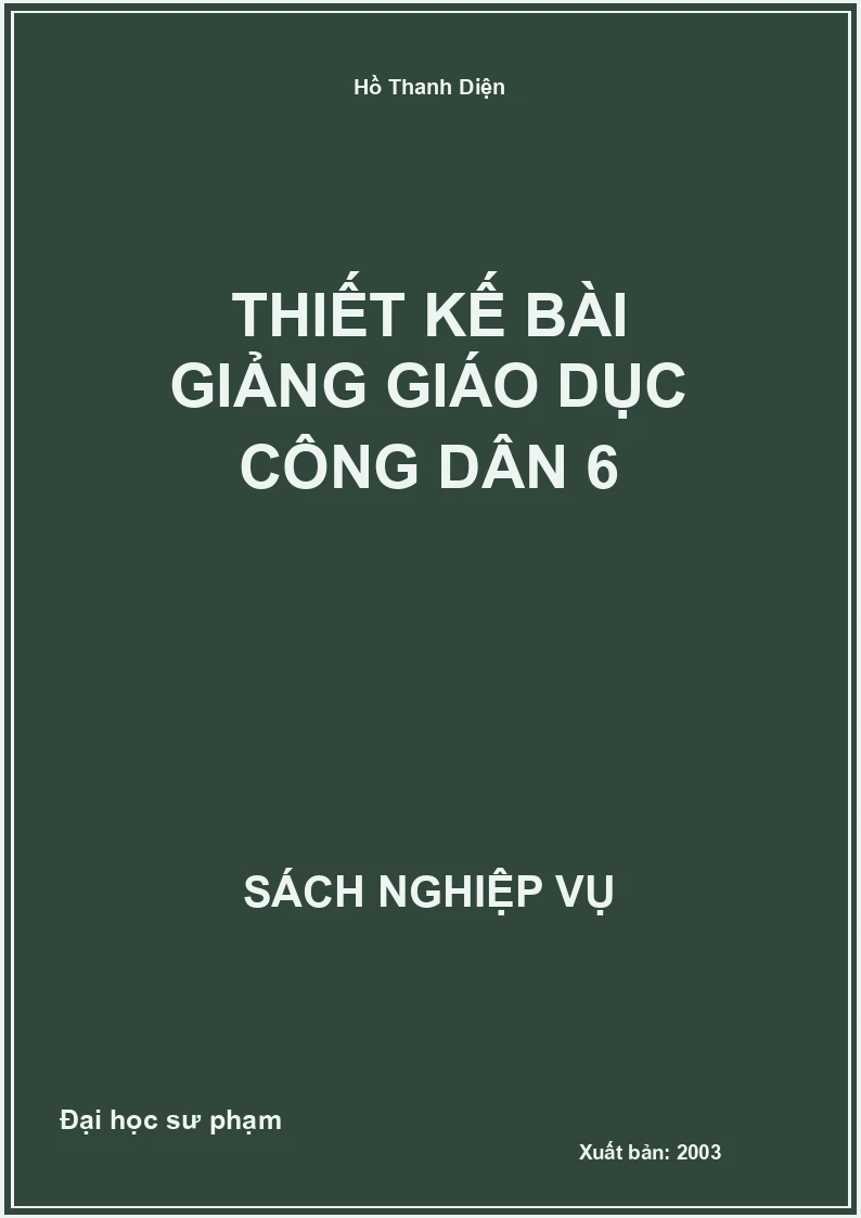 Thiết Kế Bài Giảng Giáo Dục Công Dân 6