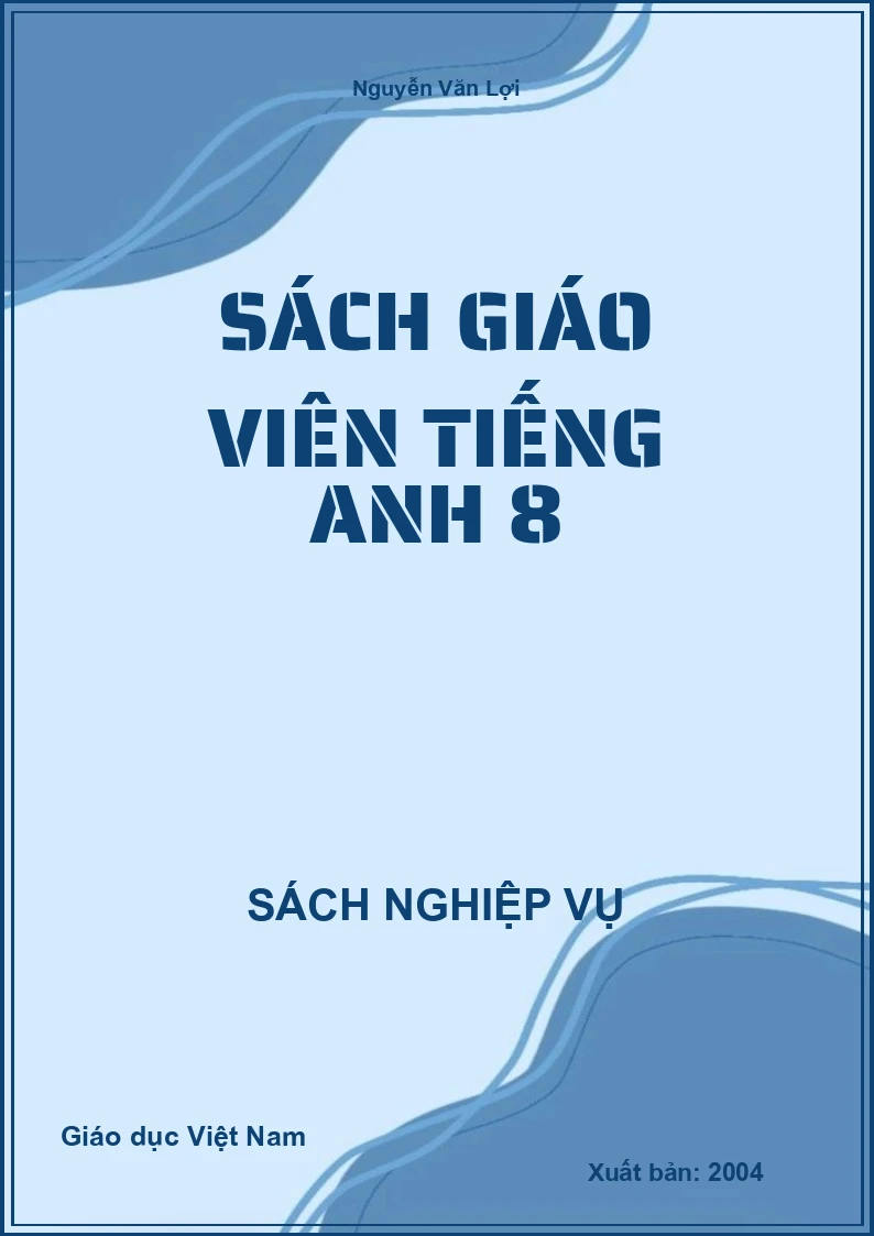 Sách Giáo Viên Tiếng Anh 8