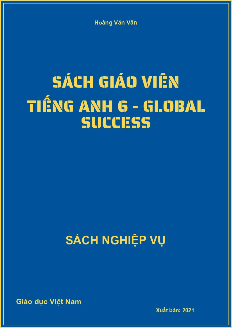 Sách giáo viên Tiếng Anh 6 - Global Success