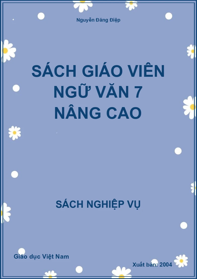 Sách Giáo Viên Ngữ Văn 7 Nâng Cao