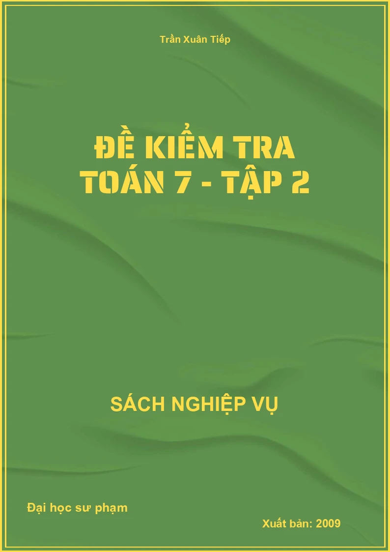 Đề Kiểm Tra Toán 7 - Tập 2
