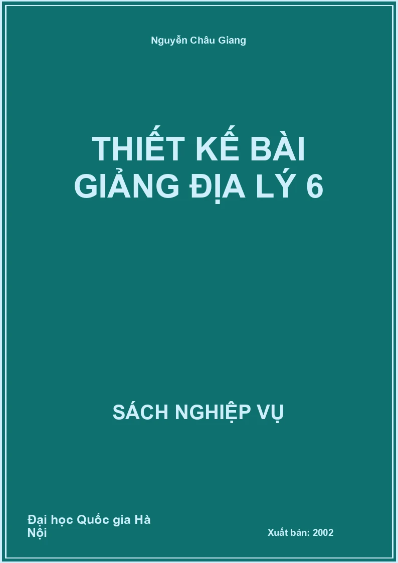 Thiết Kế Bài Giảng Địa Lý 6