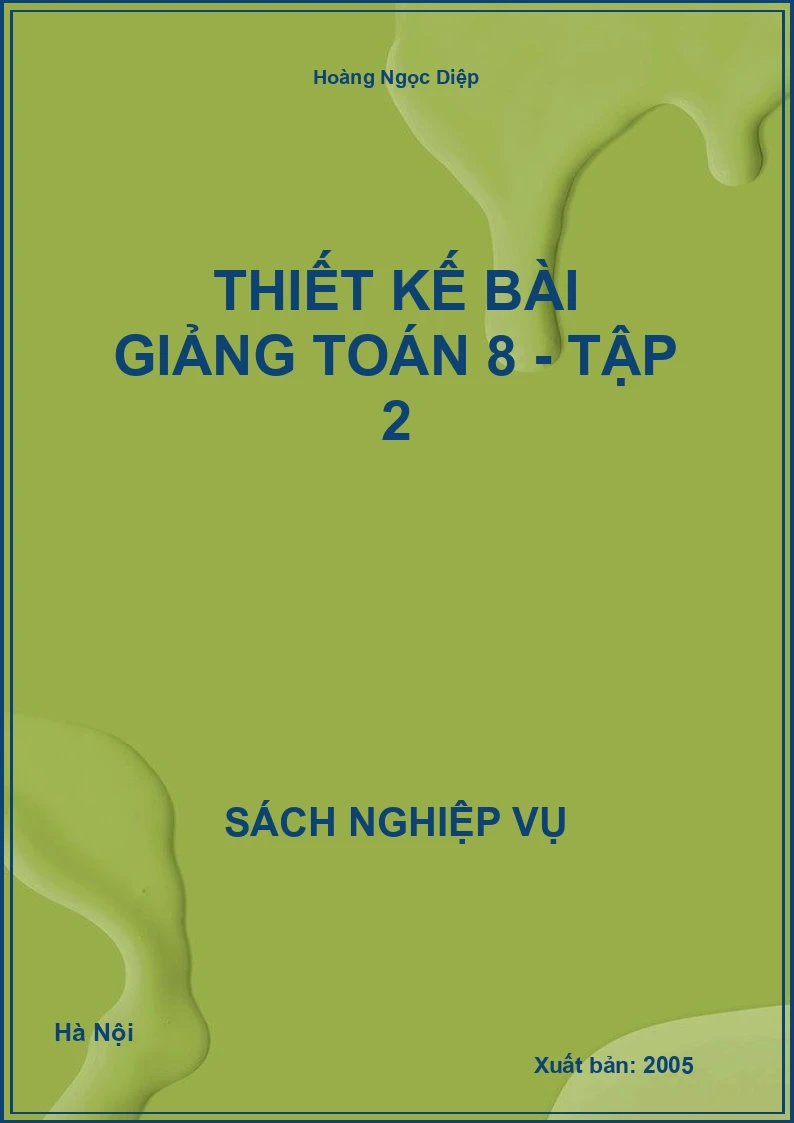 Thiết Kế Bài Giảng Toán 8 - Tập 2