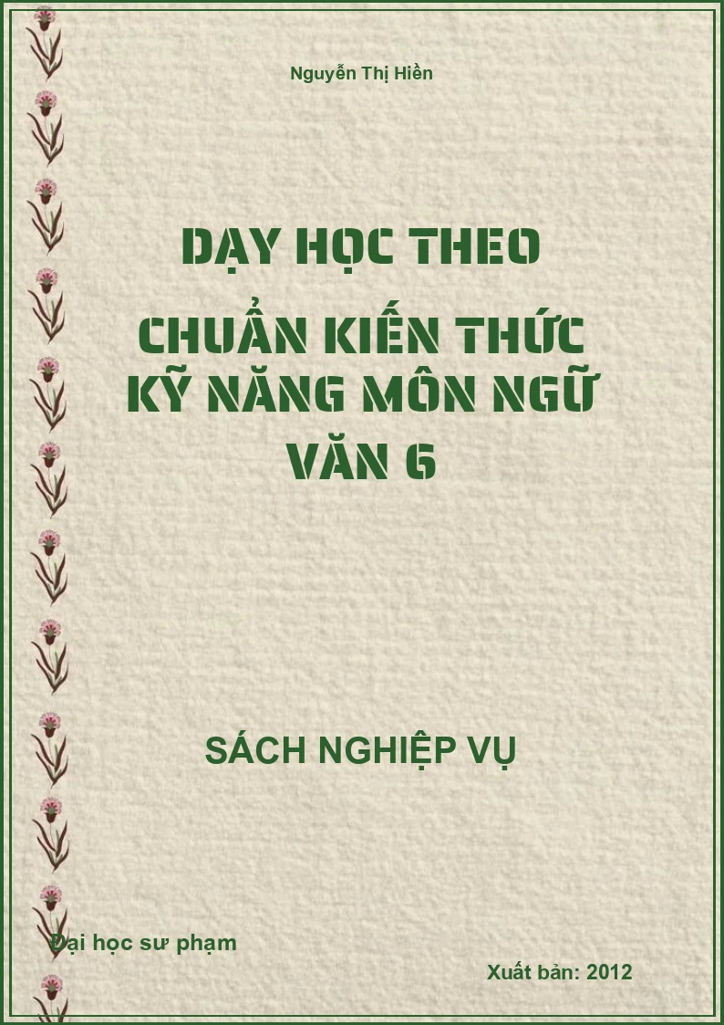 Dạy Học Theo Chuẩn Kiến Thức Kỹ Năng Môn Ngữ Văn 6