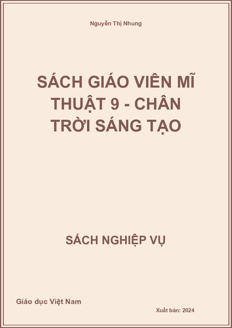 Sách Giáo Viên Mĩ Thuật 9 - Chân Trời Sáng Tạo