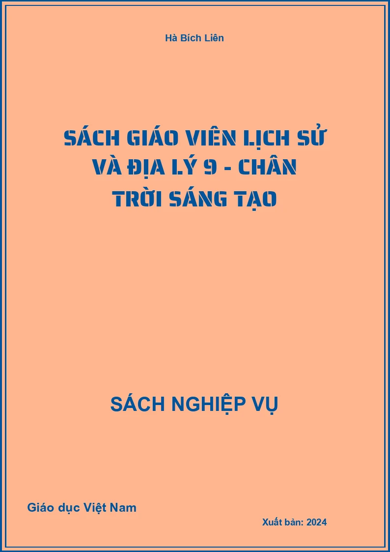 Sách Giáo Viên Lịch Sử Và Địa Lý 9 - Chân Trời Sáng Tạo