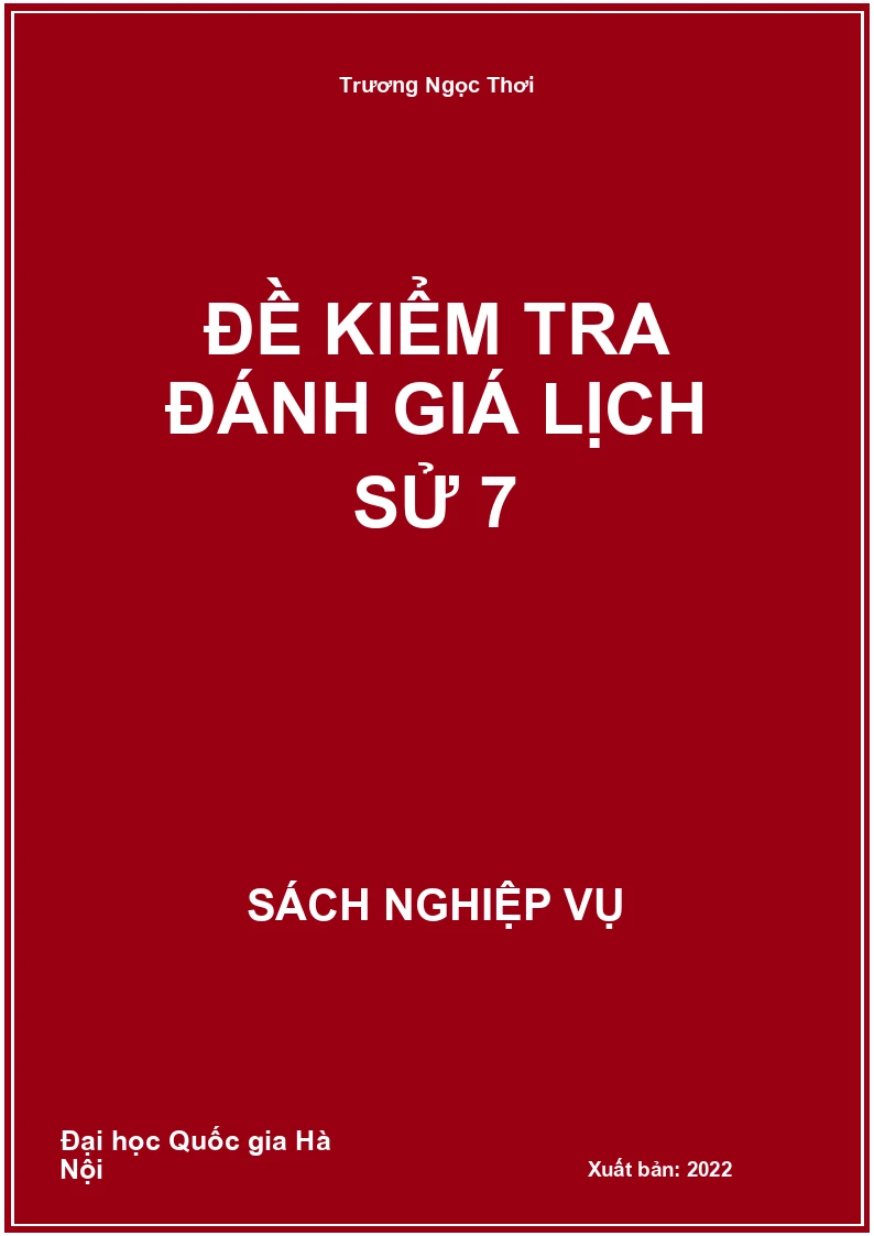 Đề Kiểm Tra Đánh Giá Lịch Sử 7