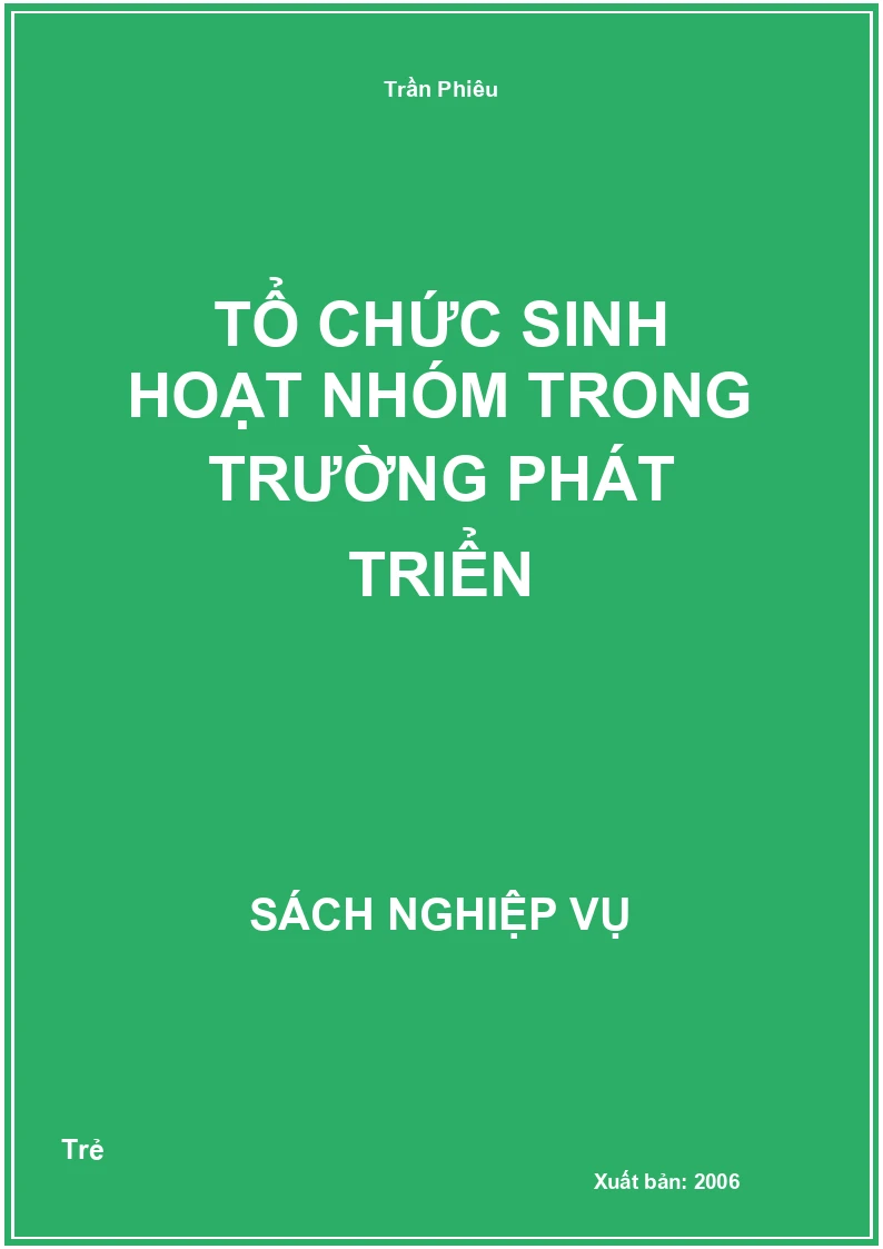 Tổ Chức Sinh Hoạt Nhóm Trong Trường Phát Triển