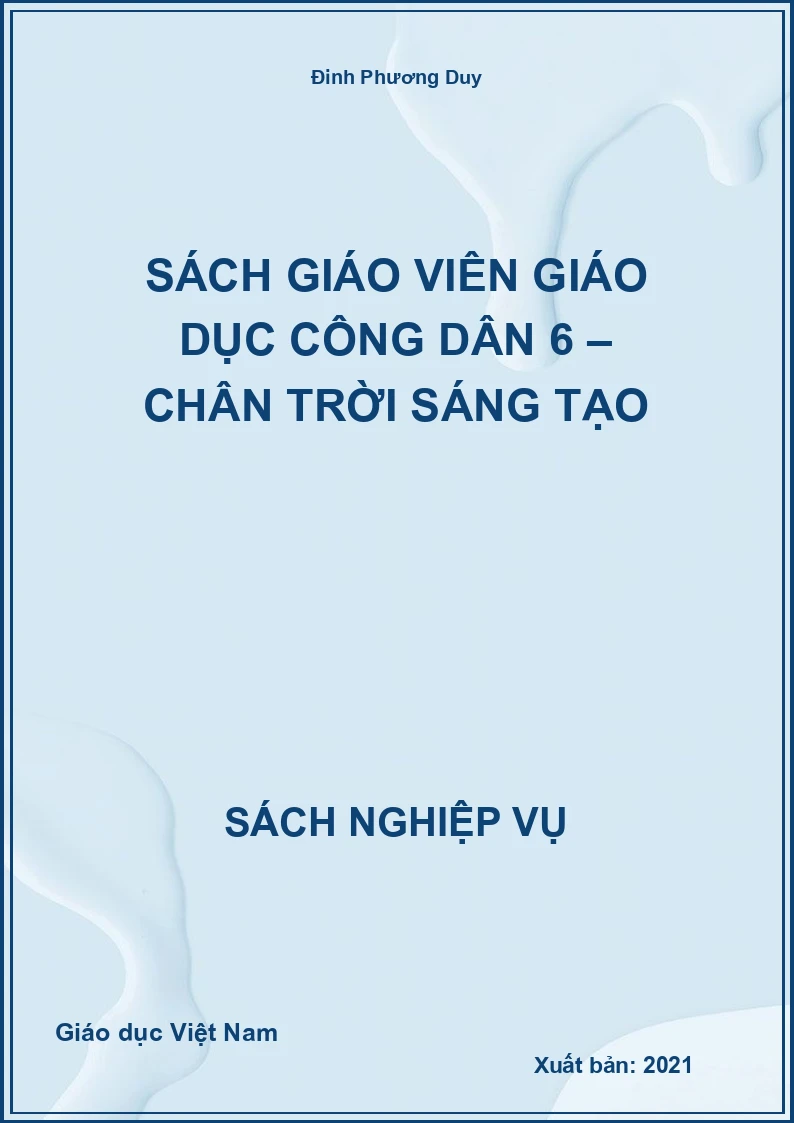 Sách giáo viên Giáo Dục Công Dân 6 – Chân Trời Sáng Tạo