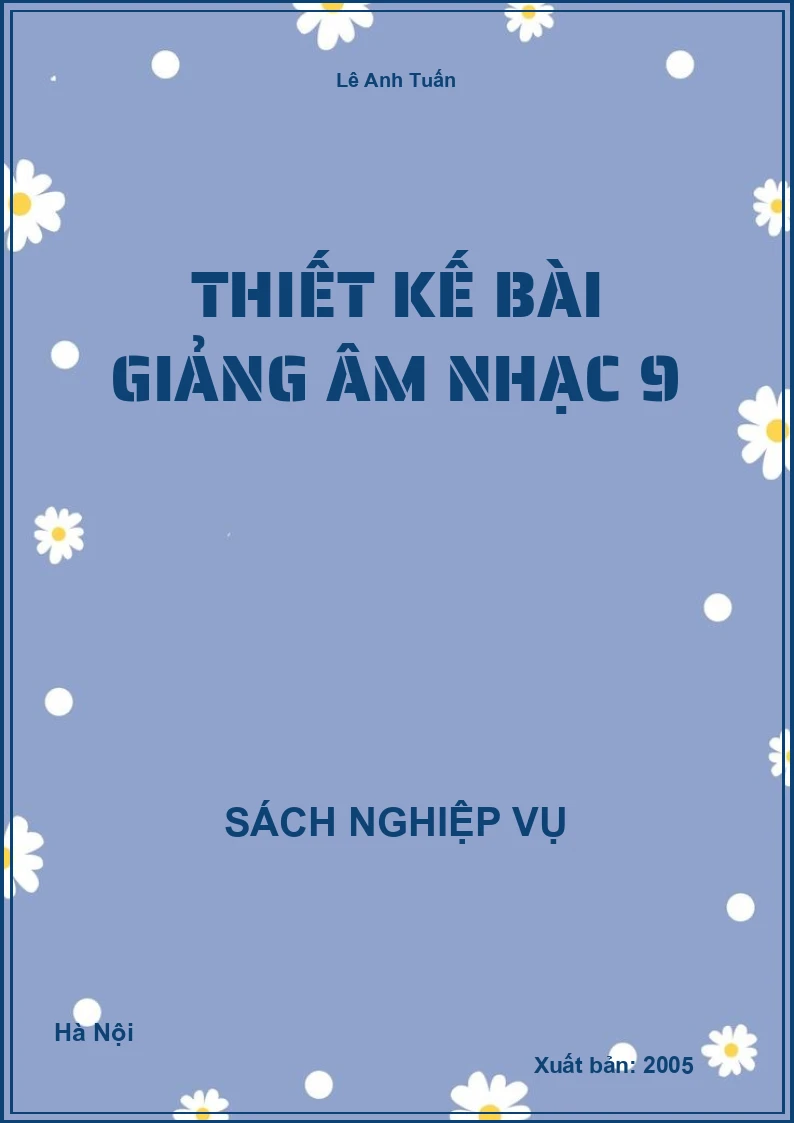 Thiết Kế Bài Giảng Âm Nhạc 9