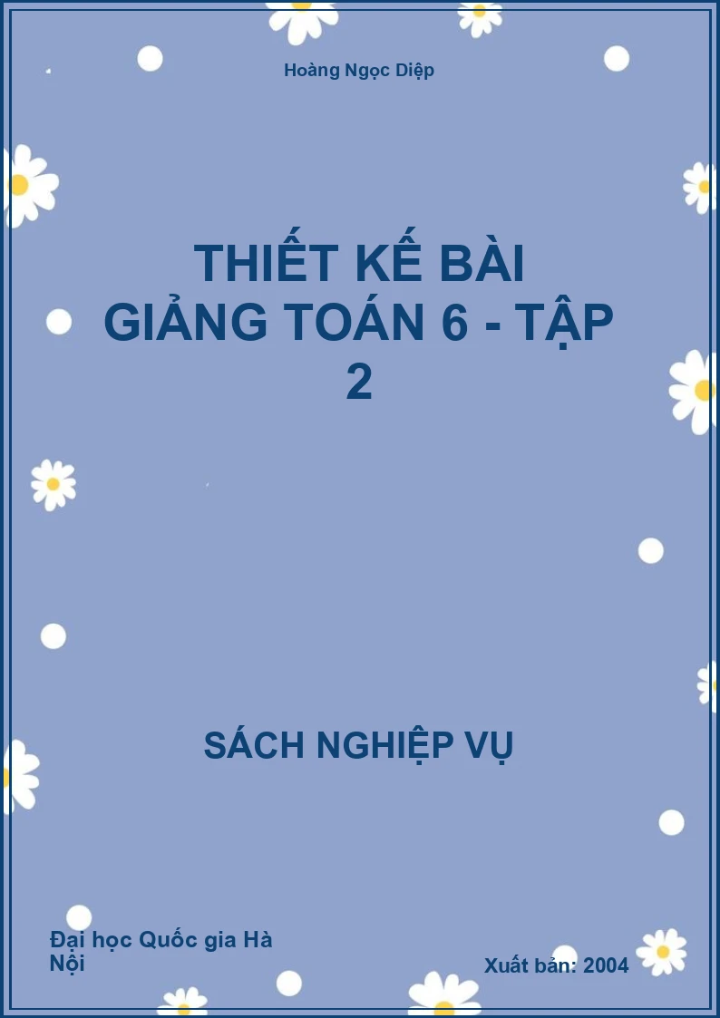 Thiết Kế Bài Giảng Toán 6 - Tập 2