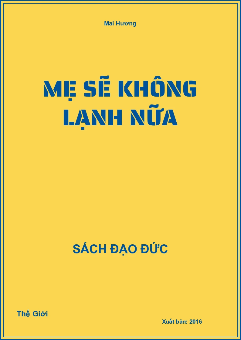 Mẹ Sẽ Không Lạnh Nữa