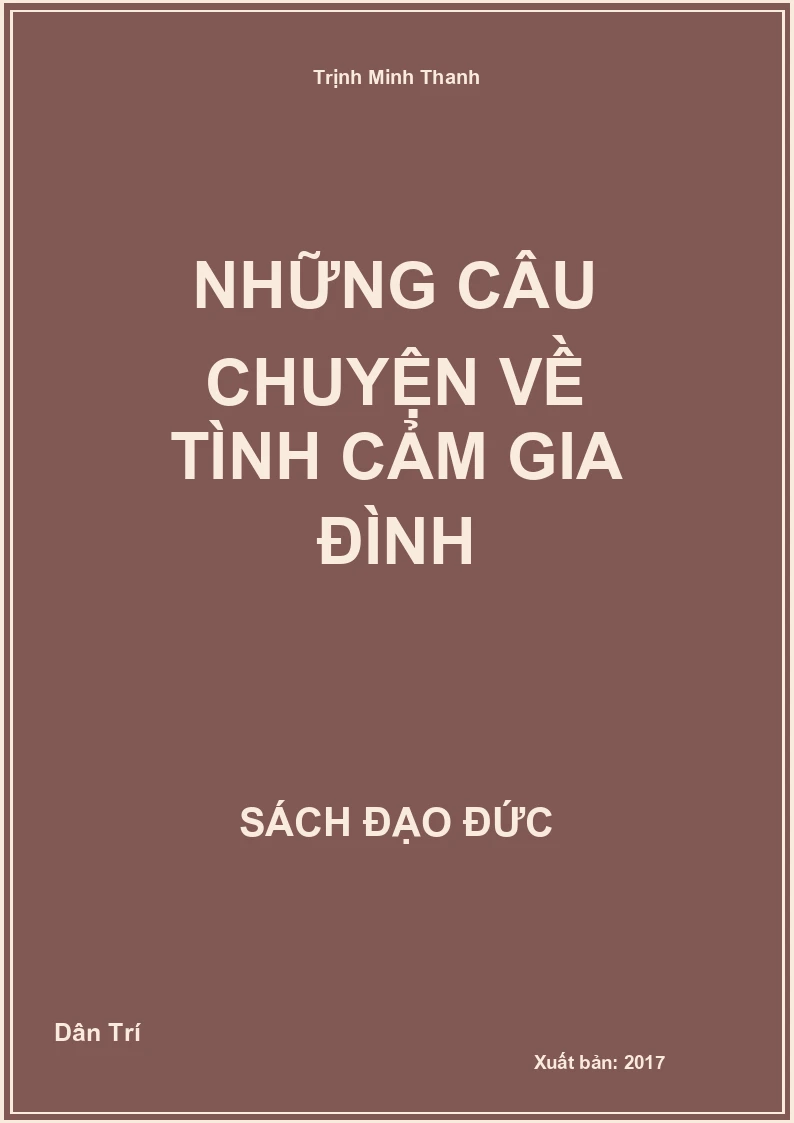Những Câu Chuyện Về Tình Cảm Gia Đình