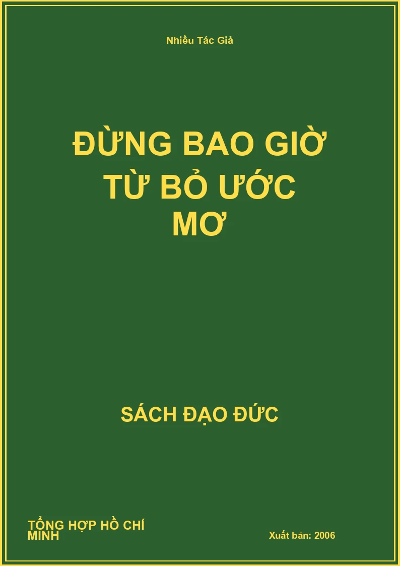 Đừng Bao Giờ Từ Bỏ Ước Mơ