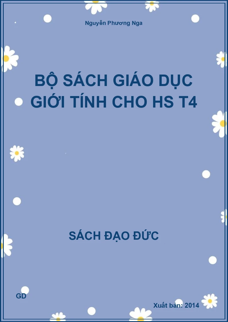 Bộ Sách Giáo Dục Giới Tính Cho Hs T4