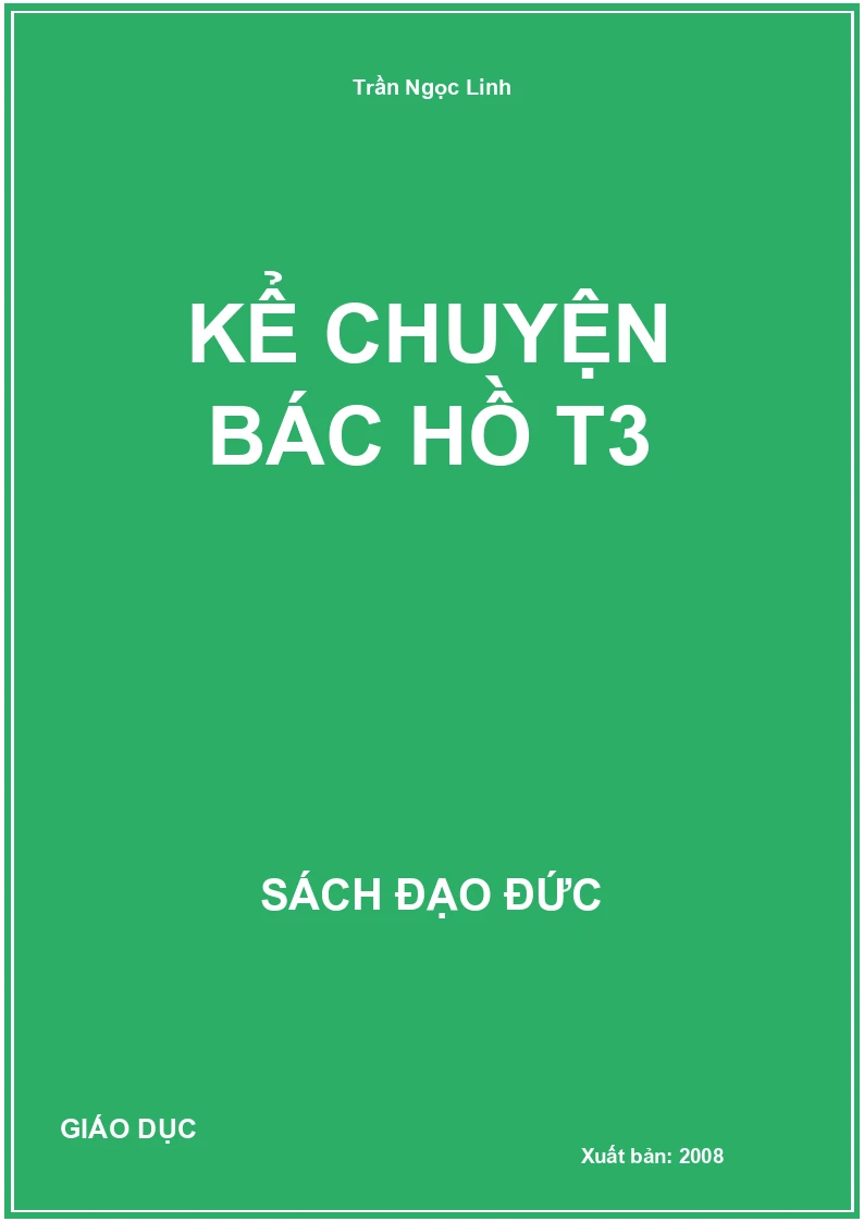 Kể Chuyện Bác Hồ T3