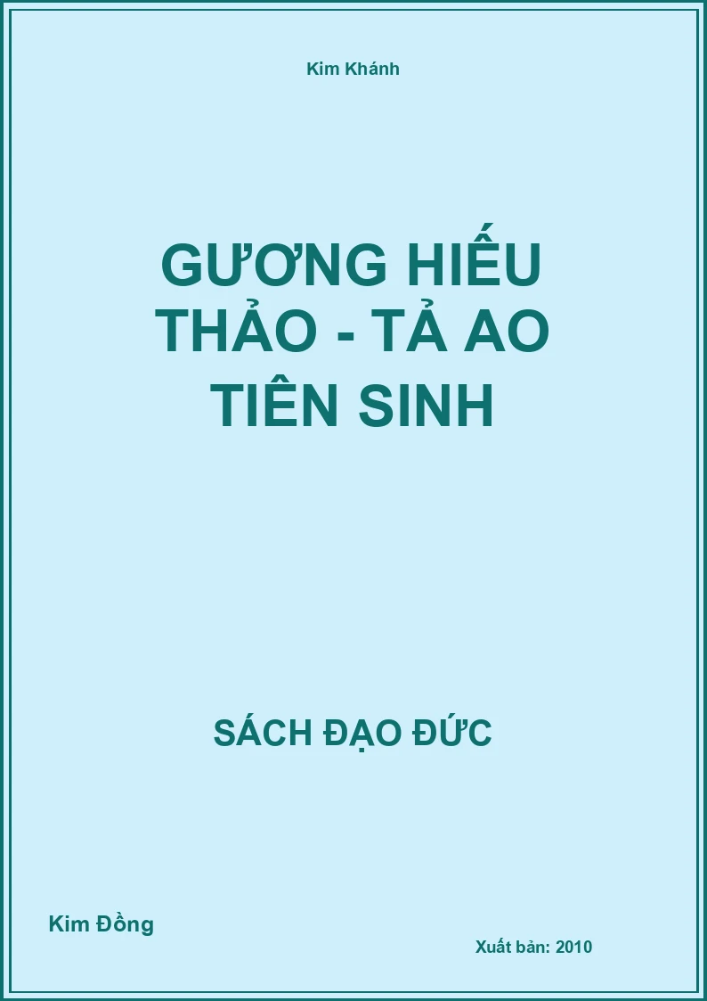 Gương Hiếu Thảo - Tả Ao Tiên Sinh