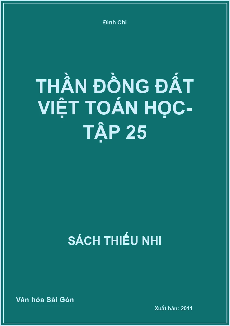 Thần Đồng Đất Việt Toán Học- Tập 25