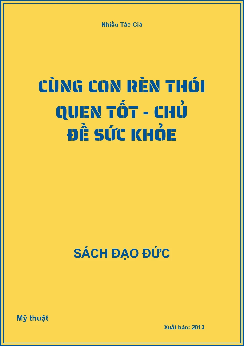 Cùng Con Rèn Thói Quen Tốt - Chủ Đề Sức Khỏe