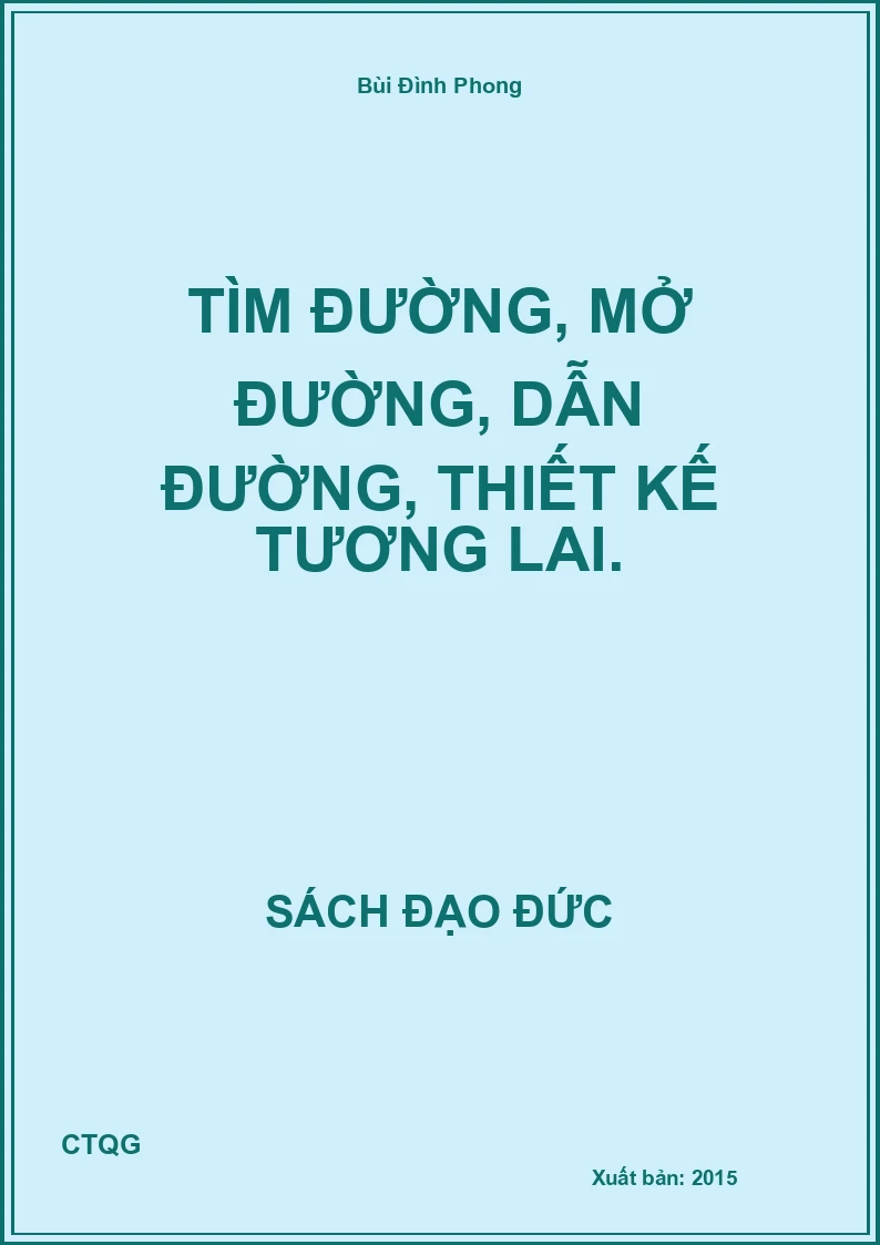 Tìm Đường, Mở Đường, Dẫn Đường, Thiết Kế Tương Lai.