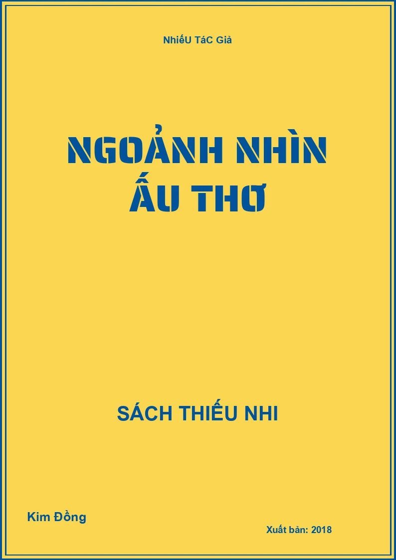 NgoảNh NhìN ẤU Thơ