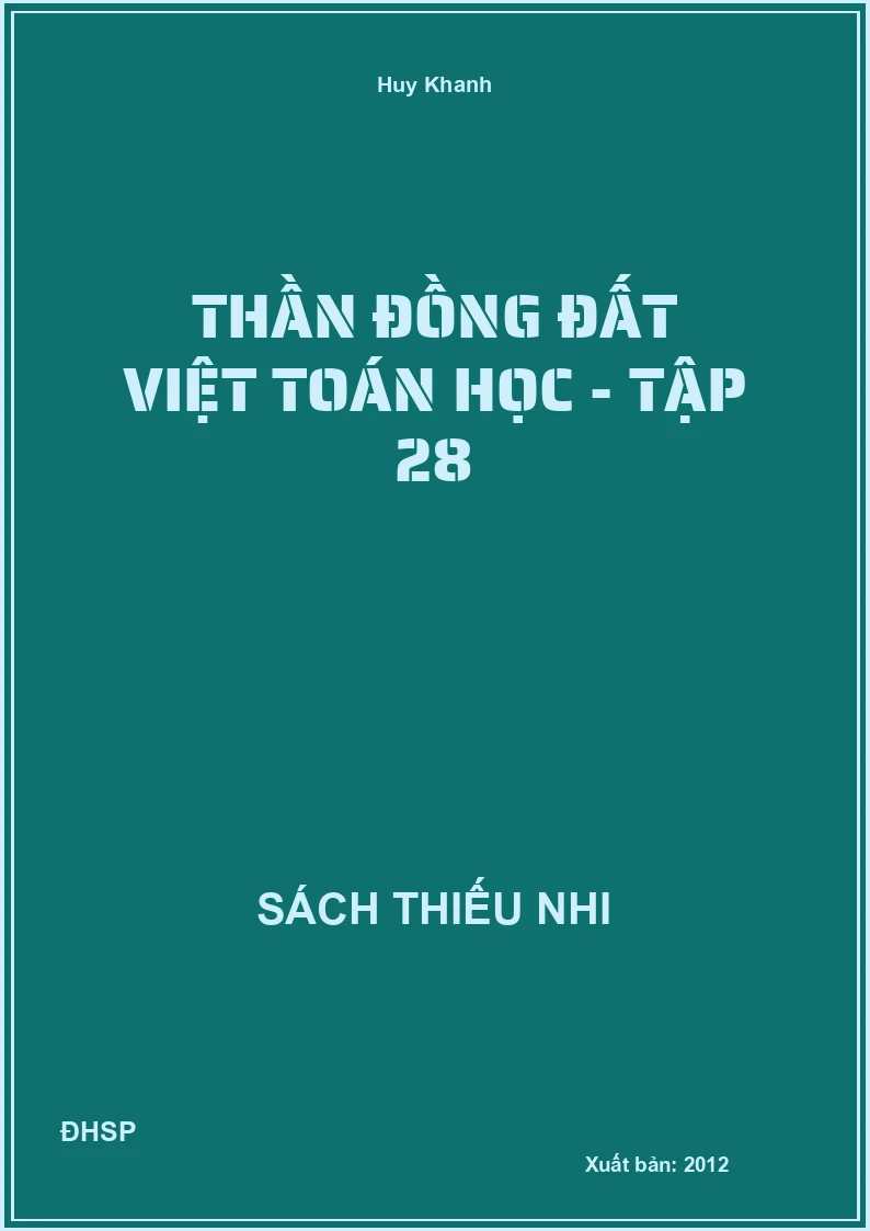 Thần Đồng Đất Việt Toán Học - Tập 28