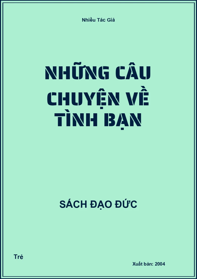 Những Câu Chuyện Về Tình Bạn