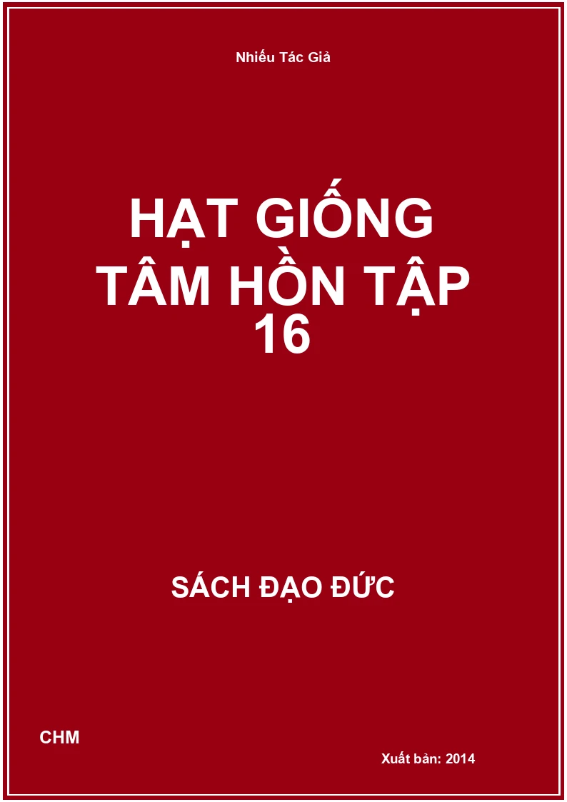 Hạt Giống Tâm Hồn Tập 16