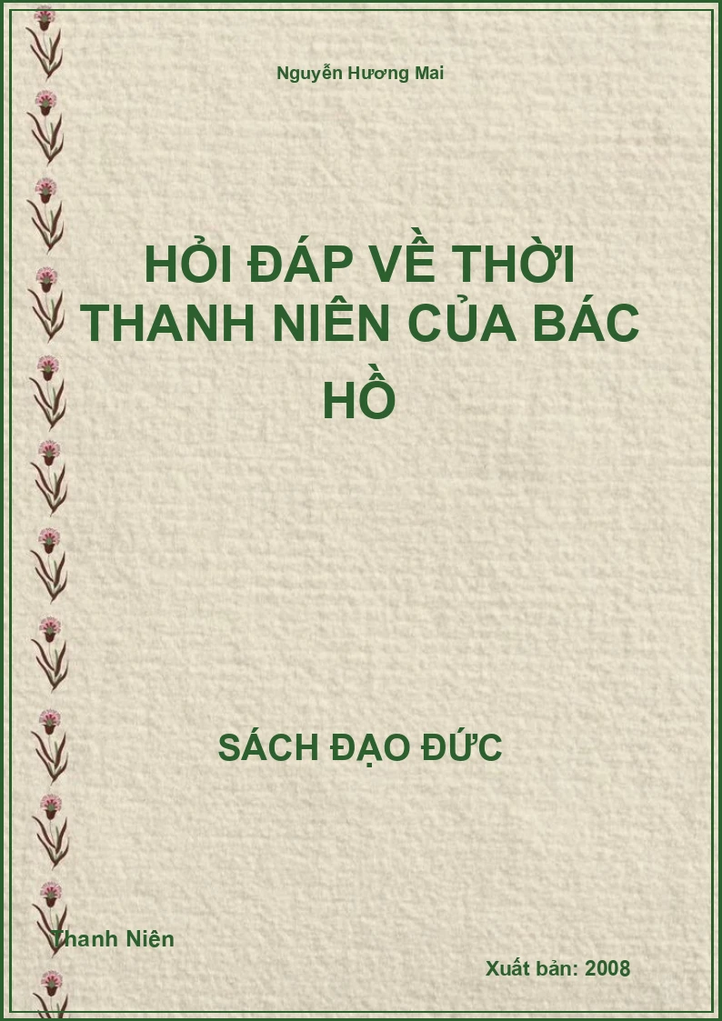 Hỏi Đáp Về Thời Thanh Niên Của Bác Hồ