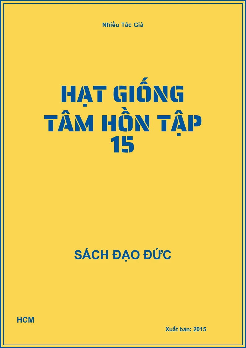 Hạt Giống Tâm Hồn Tập 15