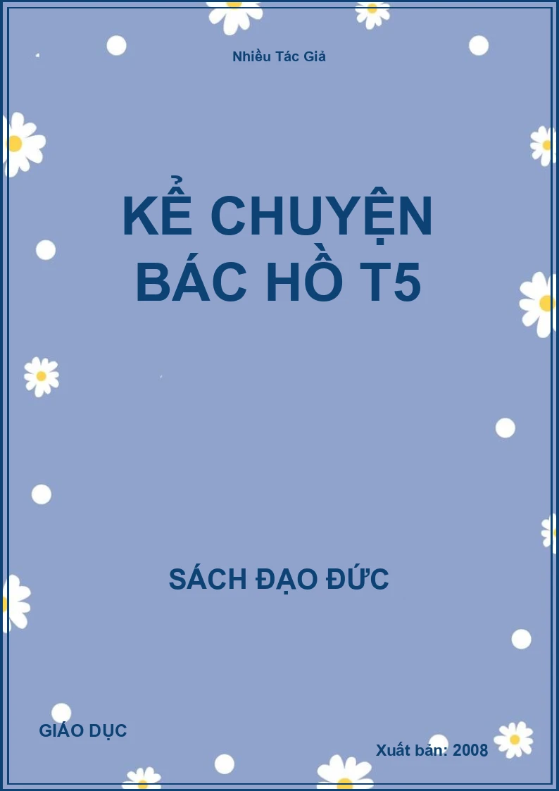 Kể Chuyện Bác Hồ T5