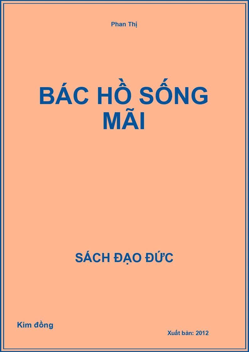 Bác Hồ Sống Mãi