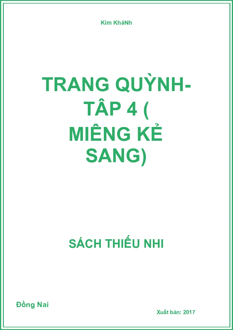 Trang Quỳnh- Tập 4 ( Miệng Kẻ Sang)