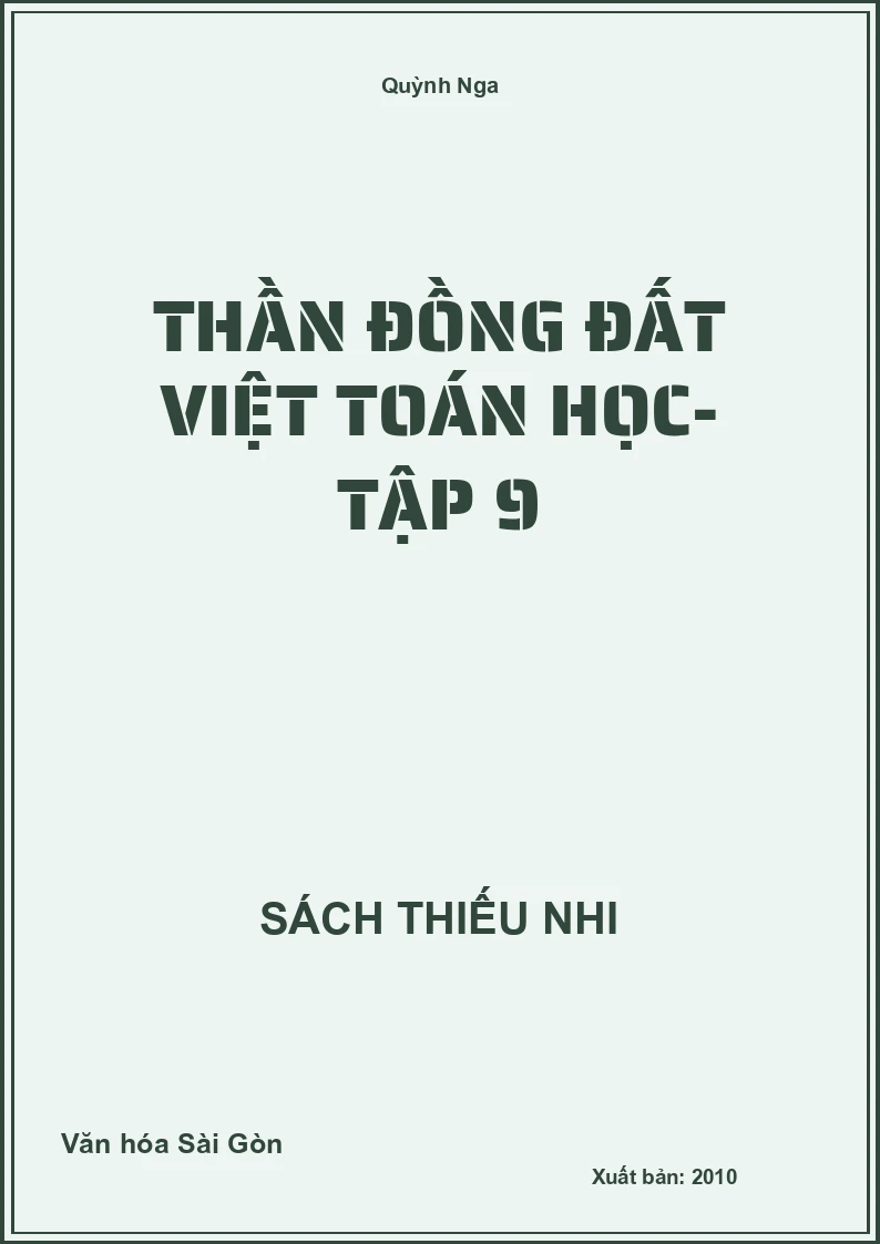 Thần Đồng Đất Việt Toán Học- Tập 9
