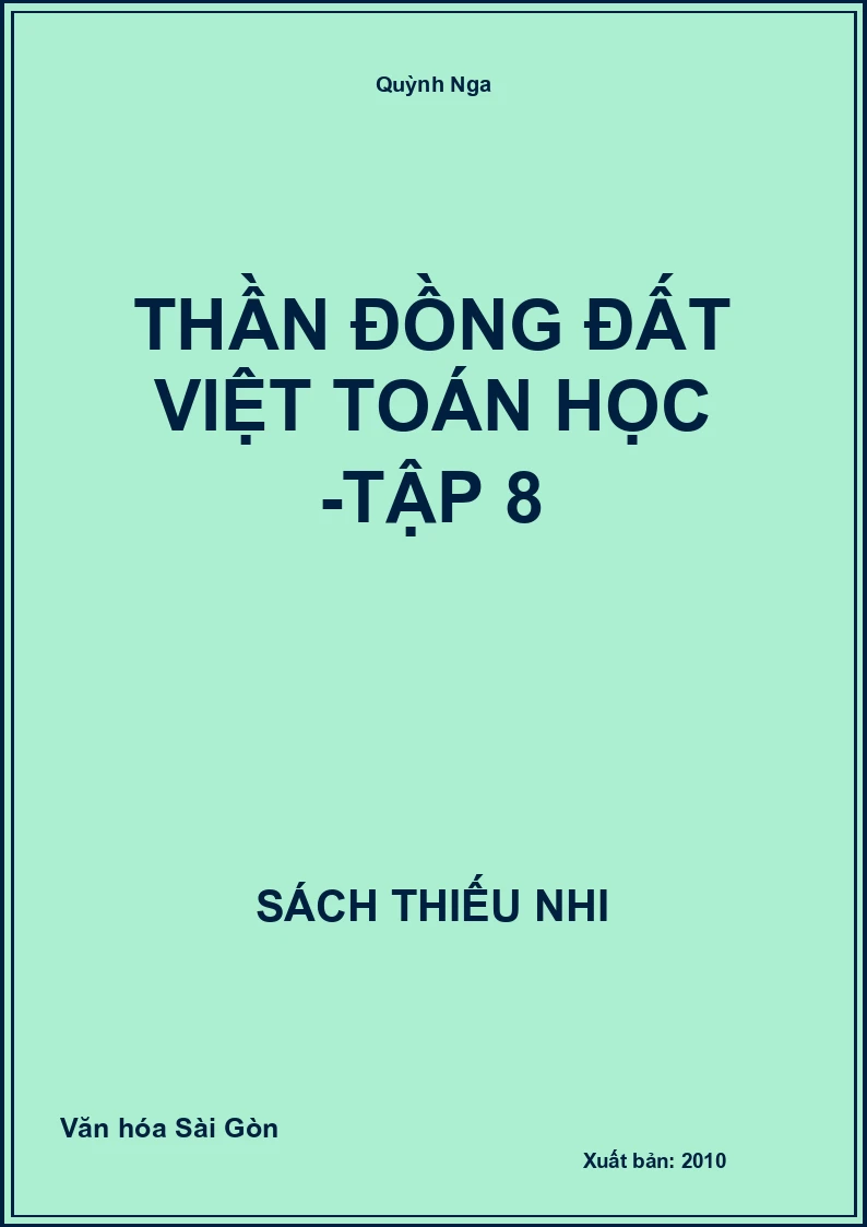 Thần Đồng Đất Việt Toán Học -Tập 8