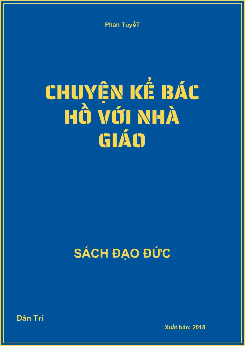 ChuyệN Kể BáC Hồ VớI Nhà GiáO