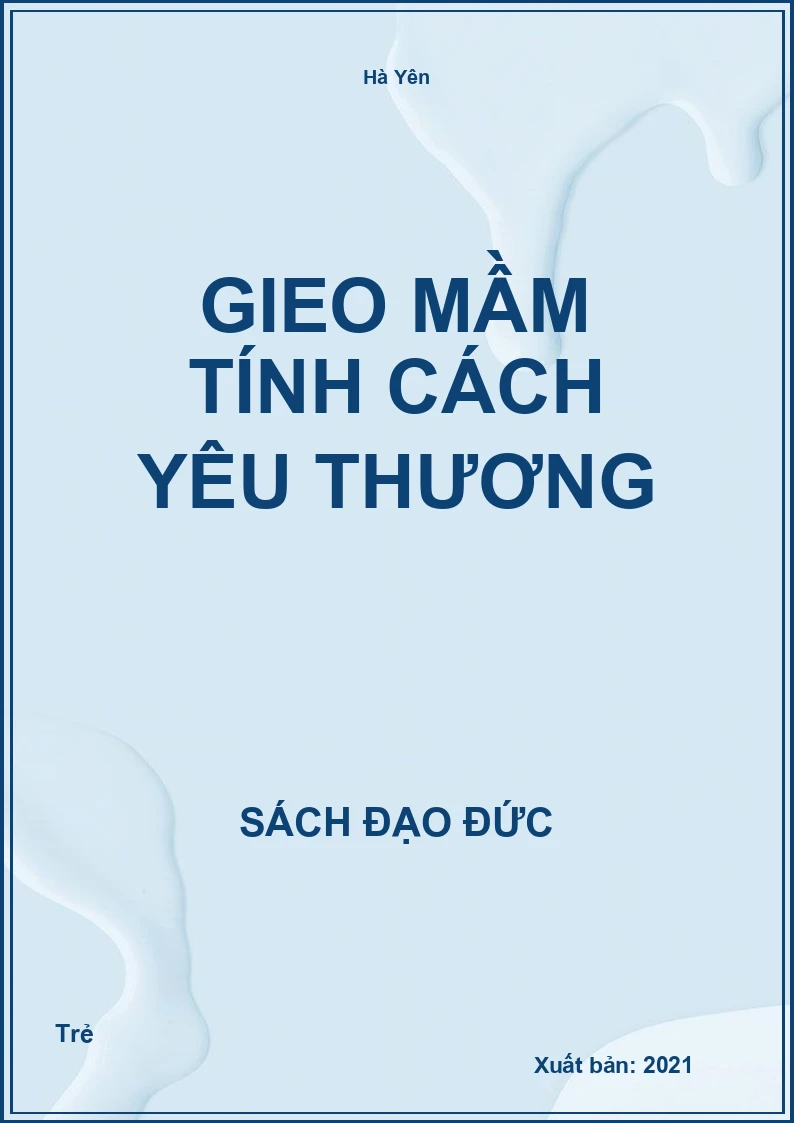 Gieo Mầm Tính Cách Yêu Thương