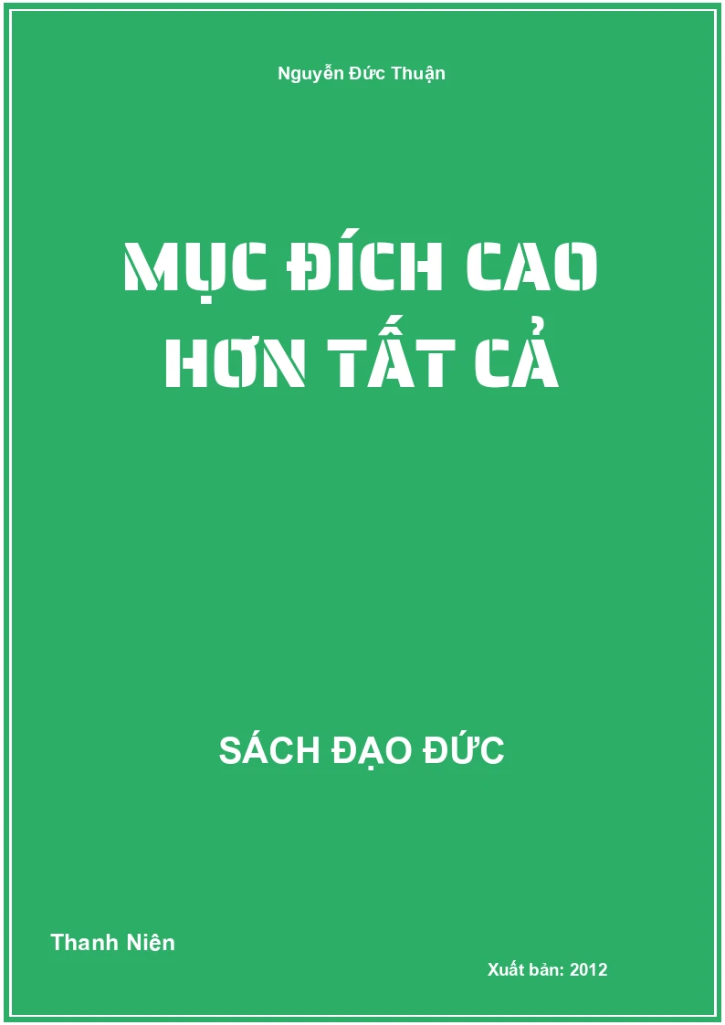 Mục Đích Cao Hơn Tất Cả