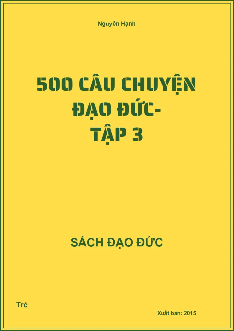 500 Câu Chuyện Đạo Đức- Tập 3