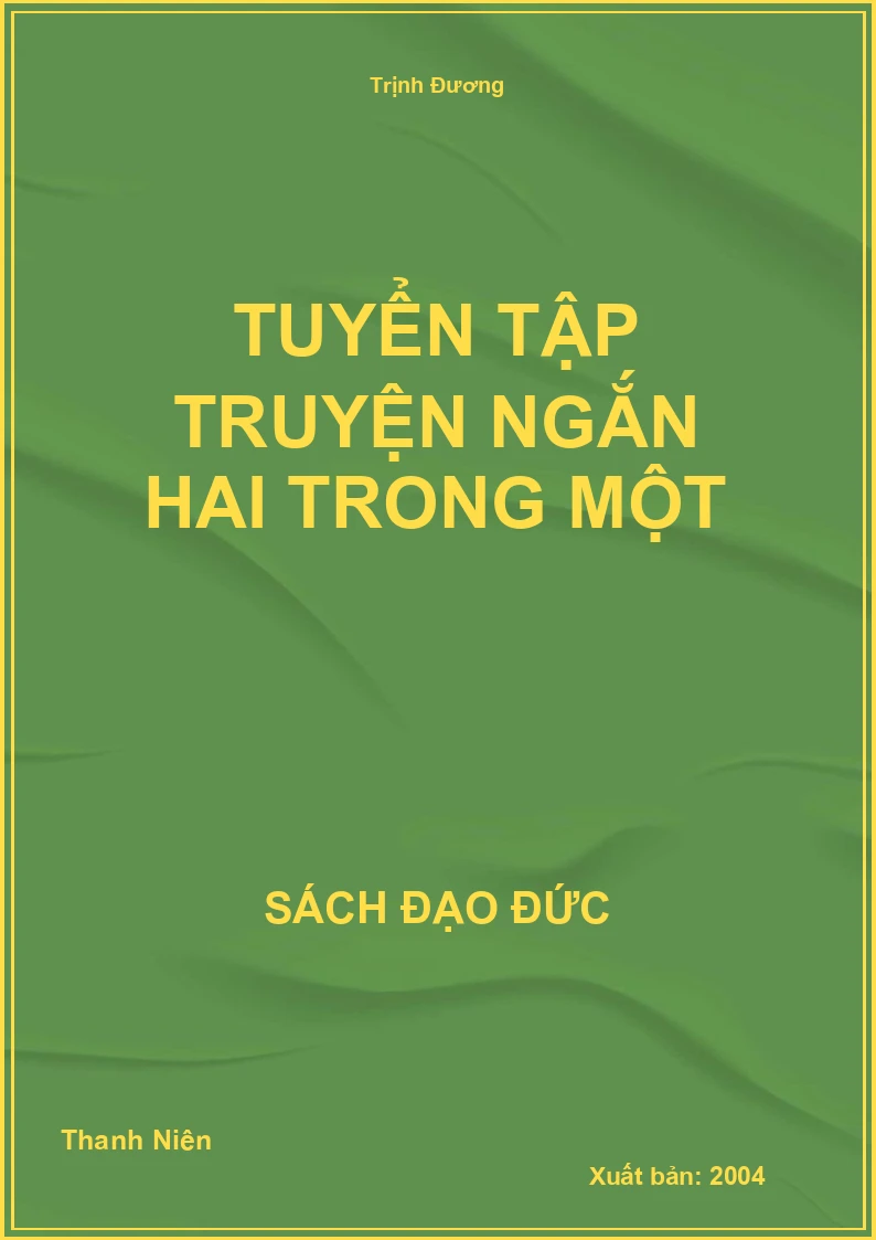 Tuyển Tập Truyện Ngắn Hai Trong Một