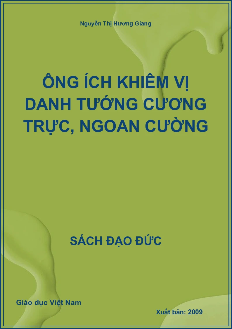 Ông Ích Khiêm Vị Danh Tướng Cương Trực, Ngoan Cường