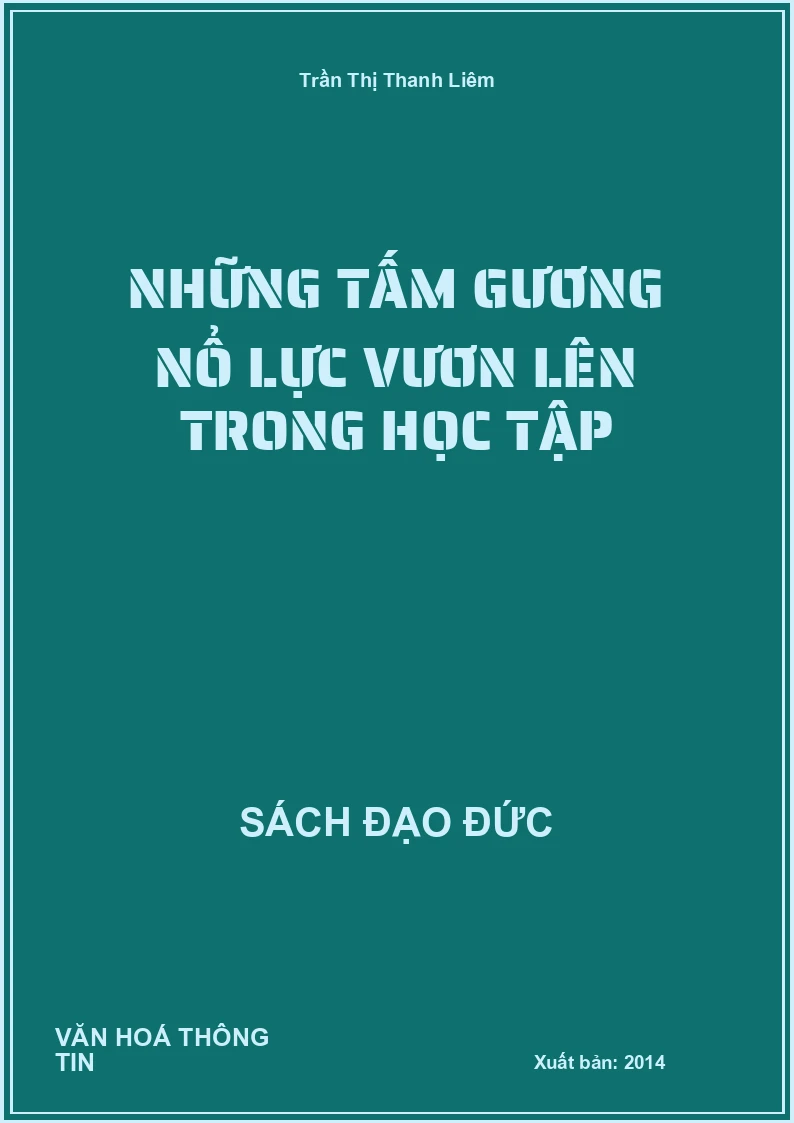 Những Tấm Gương Nổ Lực Vươn Lên Trong Học Tập