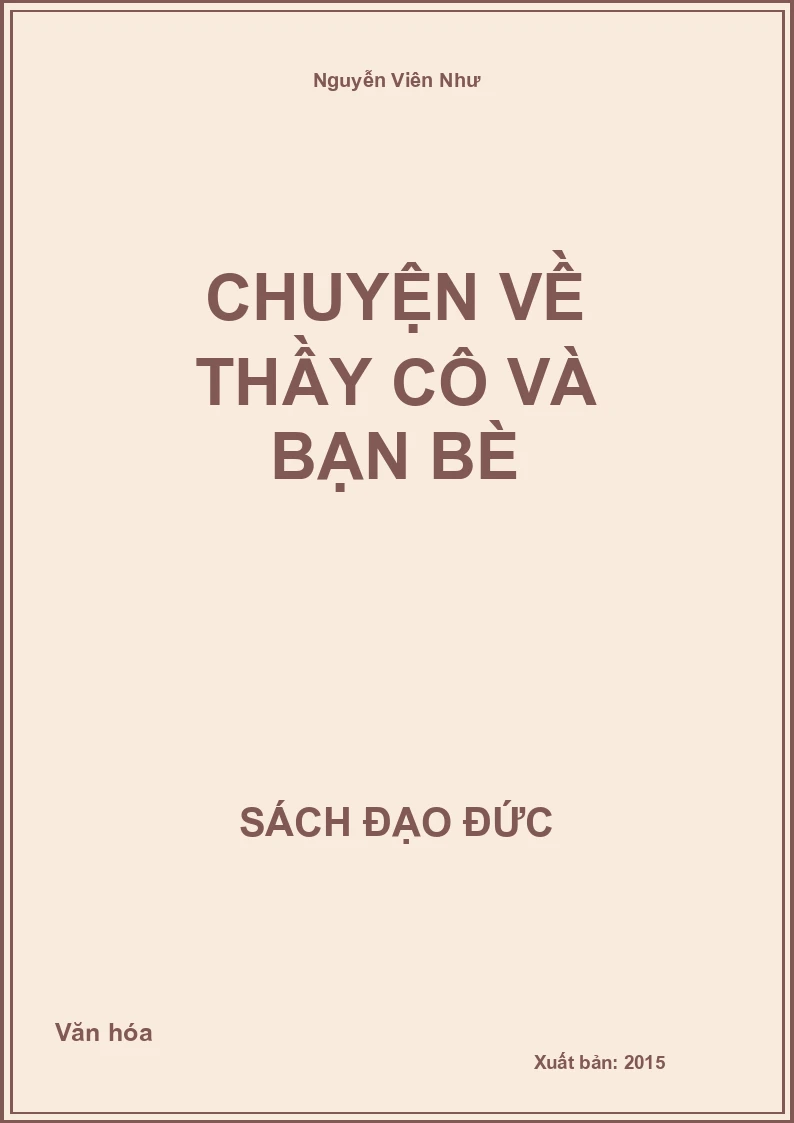 Chuyện Về Thầy Cô Và Bạn Bè