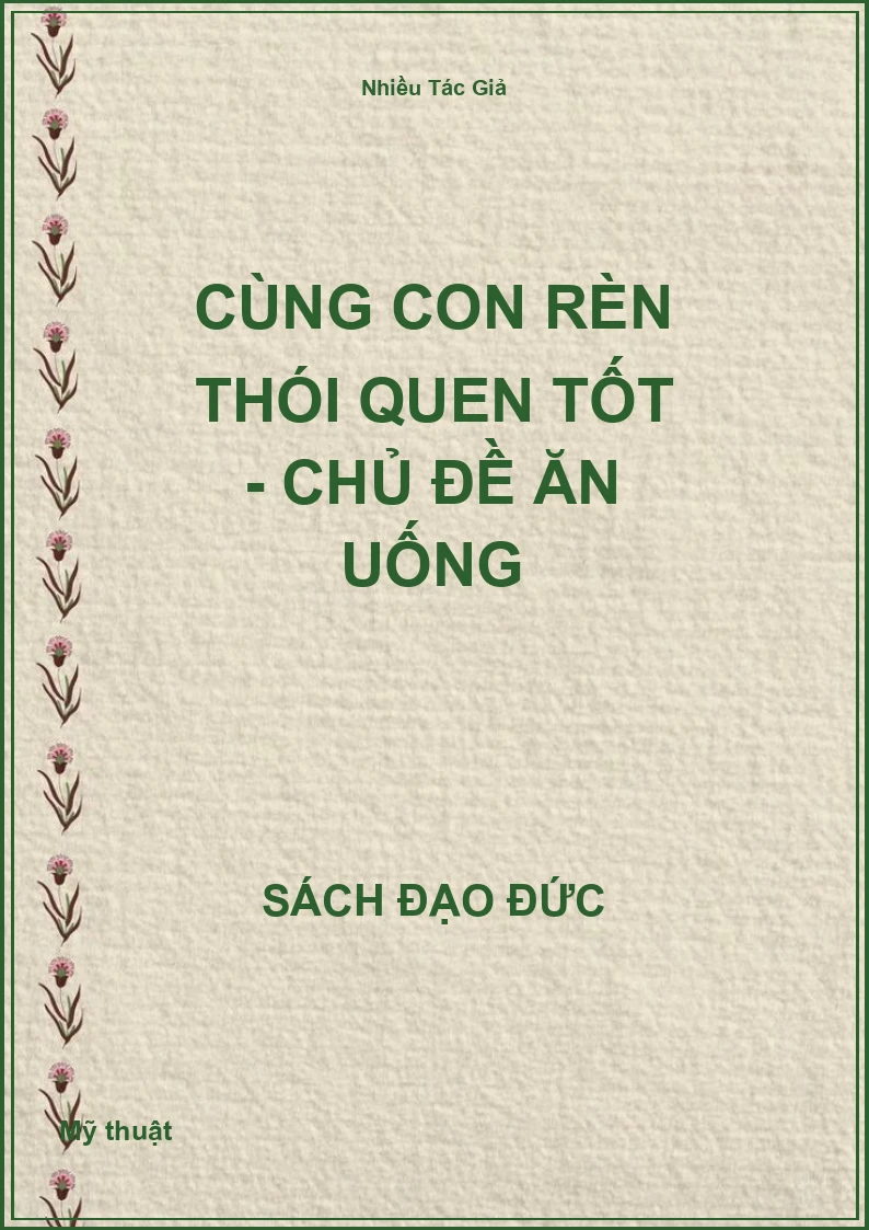 Cùng Con Rèn Thói Quen Tốt - Chủ Đề Ăn Uống