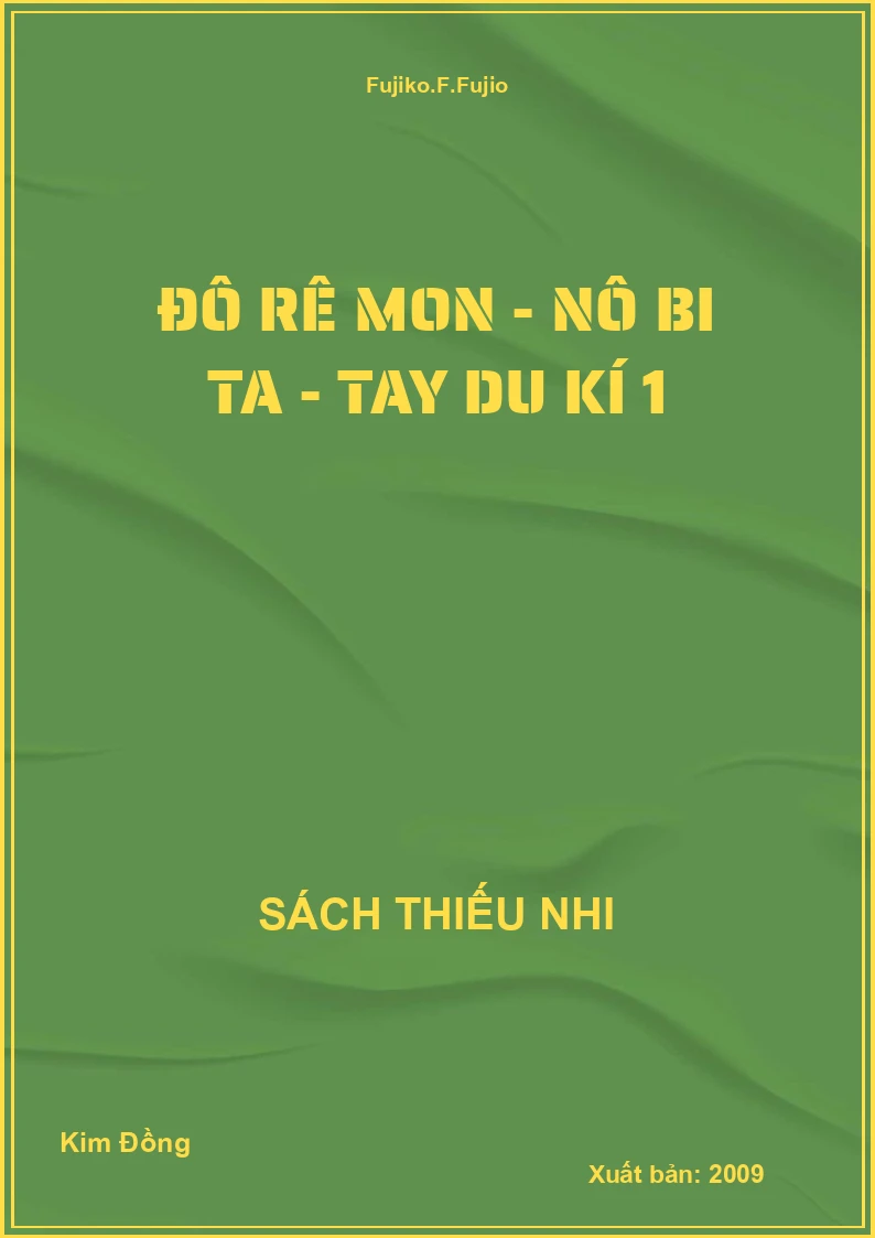 Đô Rê Mon - Nô Bi Ta - Tay Du Kí 1